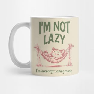 I'm not lazy, I'm in energy-saving mode Mug